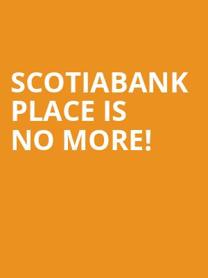 Scotiabank Place is no more